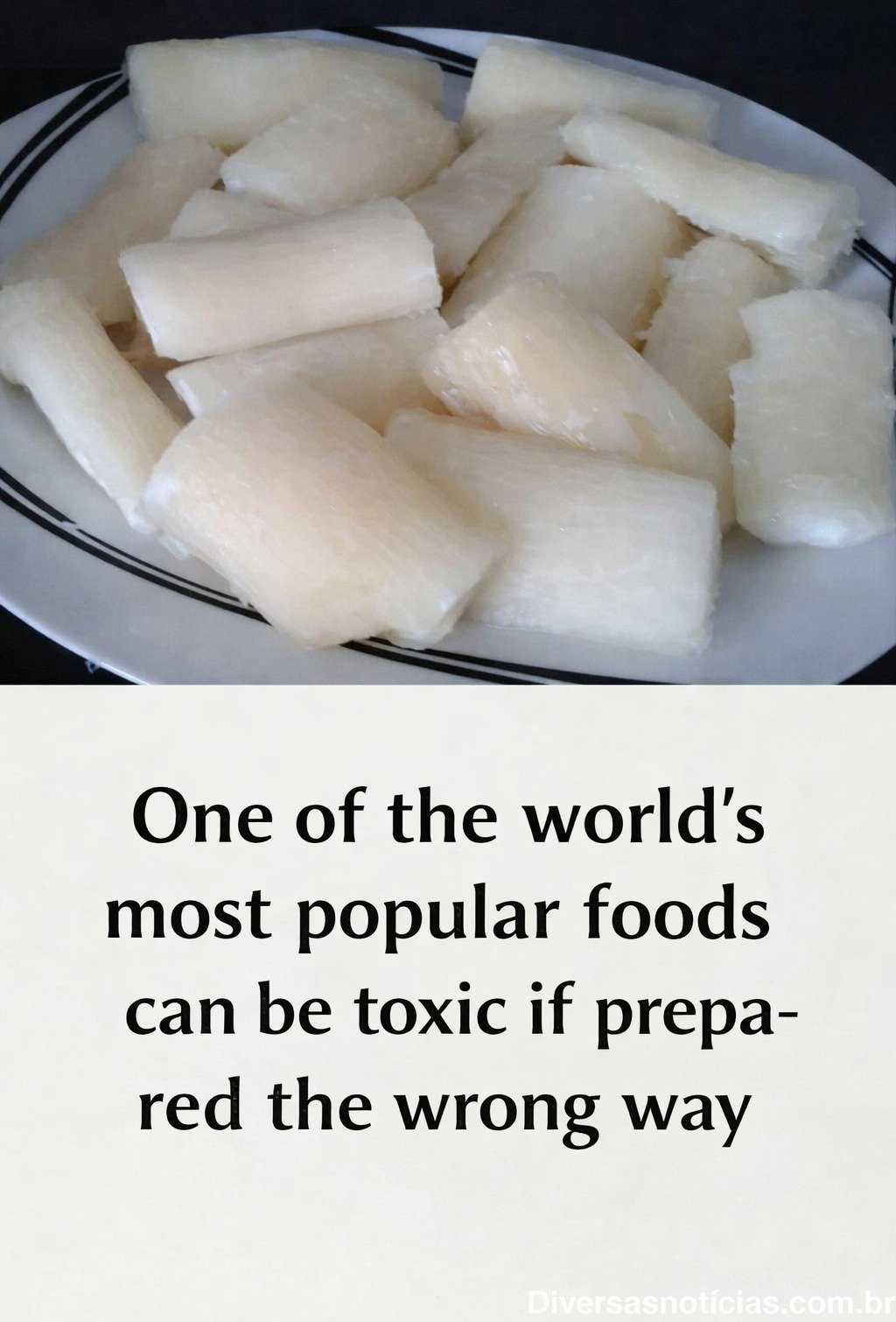 The Hidden Danger: How a Globally Popular Food Becomes Toxic If Not Prepared Correctly