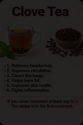 The Ancient Elixir You're Missing: This Simple Clove Tea Brew Can Transform Your Health!