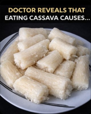 WARNING: You've Been Eating Cassava Wrong! Doctors Reveal The Shocking Truth & 1 Simple Trick to Stay Safe