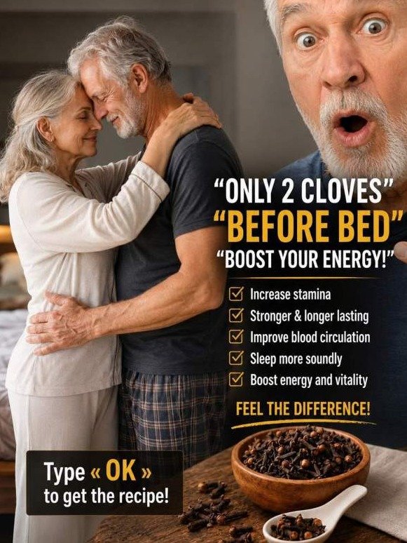 The 2-Clove Midnight Ritual: Men Are Unlocking UNSTOPPABLE Energy & Stamina Overnight (Here's Why You Need To Know!)