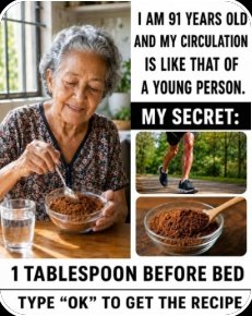 The #1 Secret Nighttime Snack to Supercharge Your Circulation After 50 (Don't Miss Out!)