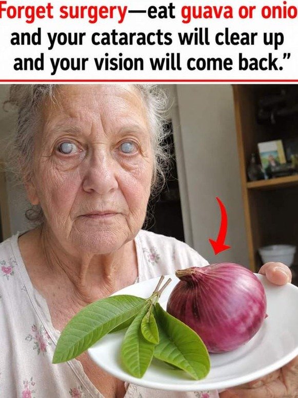 Stop Ignoring Your Vision: Why Onions and Guava Might Be the Secret to Fighting Cataracts